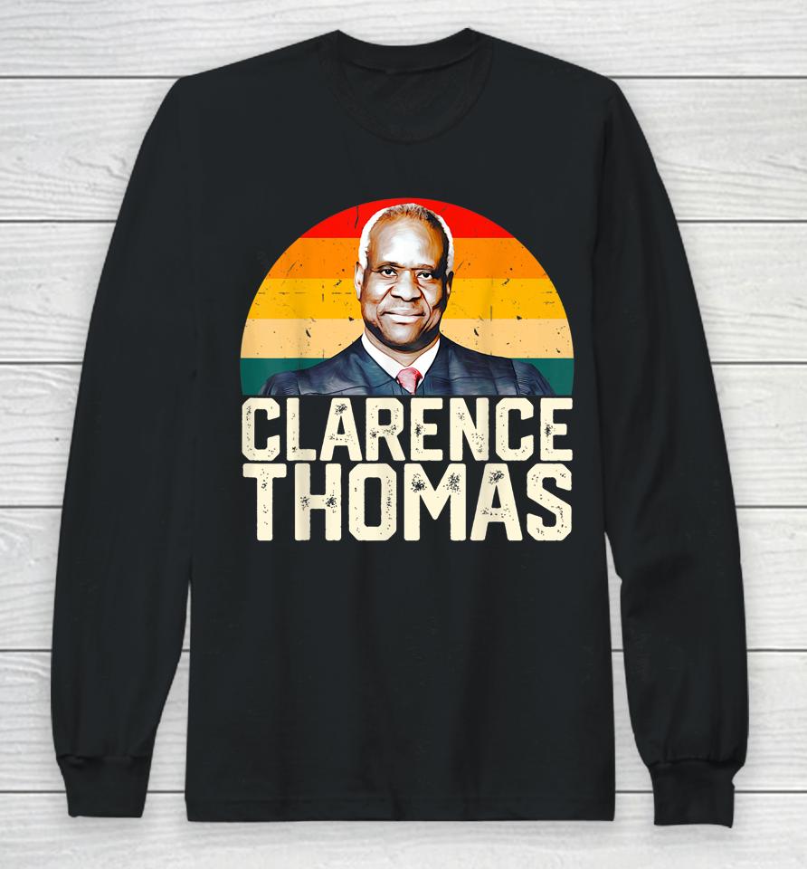 Clarence Thomas Supreme Court Justices Scotus Funny Vintage Long Sleeve T-Shirt