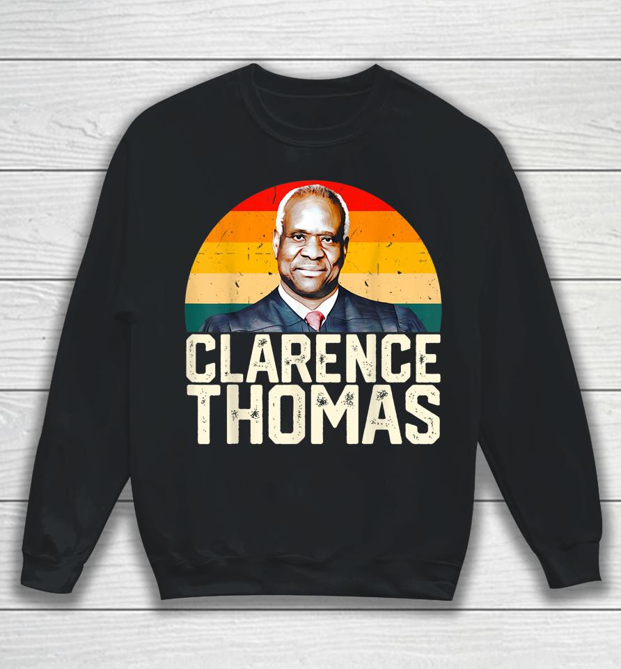 Clarence Thomas Supreme Court Justices Scotus Funny Vintage Sweatshirt
