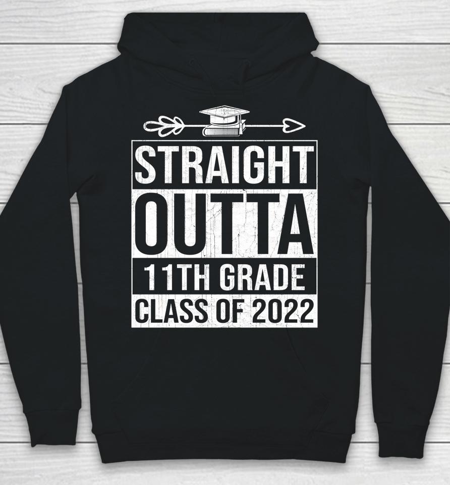 Class Of 2022 Graduate Vintage Straight Outta 11Th Grade Hoodie