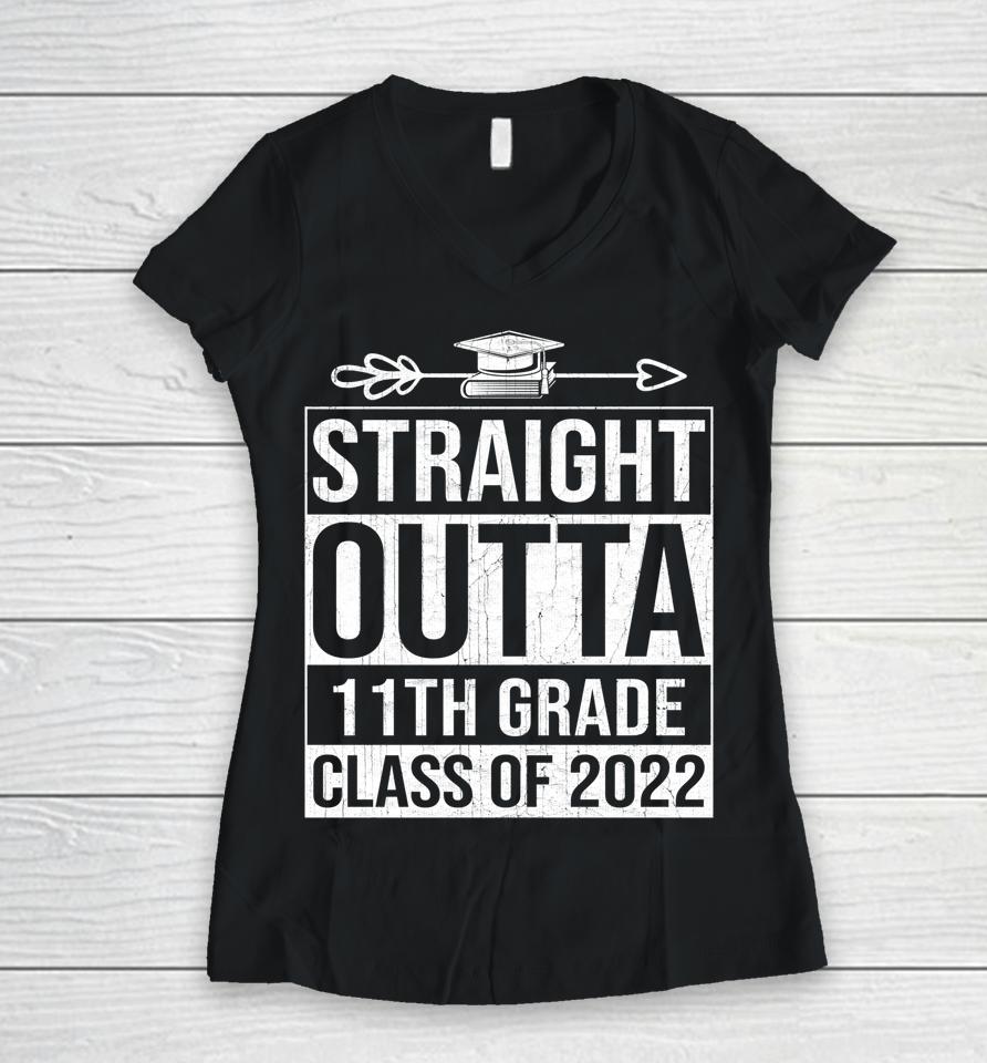 Class Of 2022 Graduate Vintage Straight Outta 11Th Grade Women V-Neck T-Shirt