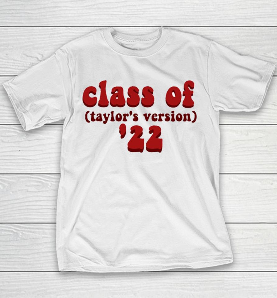 Class Of 2022 Taylors Version Youth T-Shirt