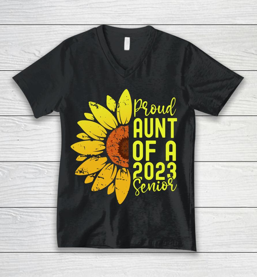 Class Of 2023 Graduate Sunflower Proud Aunt Of 2023 Senior Unisex V-Neck T-Shirt