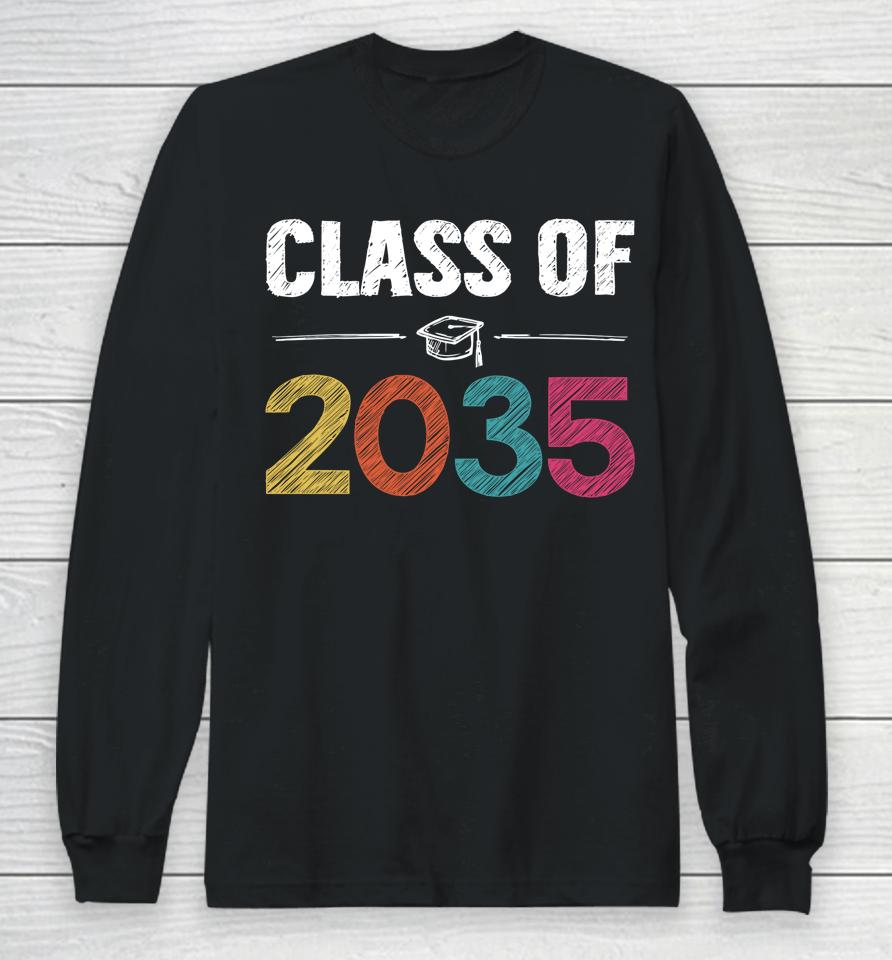 Class Of 2035 First Day Of School Grow With Me Graduation Long Sleeve T-Shirt