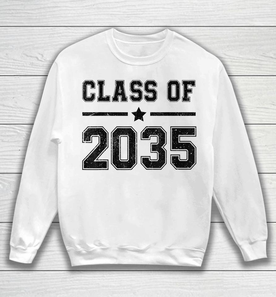Class Of 2035 Grow With Me Graduation First Day Of School Sweatshirt