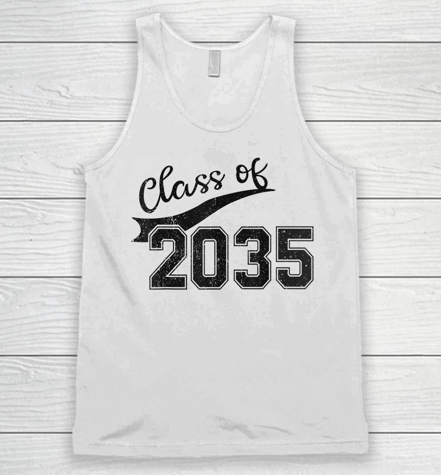 Class Of 2035 Grow With Me Graduation First Day Of School Unisex Tank Top