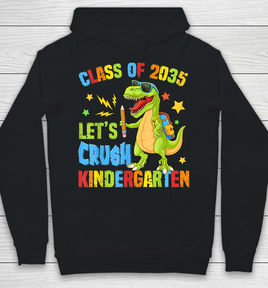 Class Of 2035 Let's Crush Kindergarten Back To School Boys Hoodie
