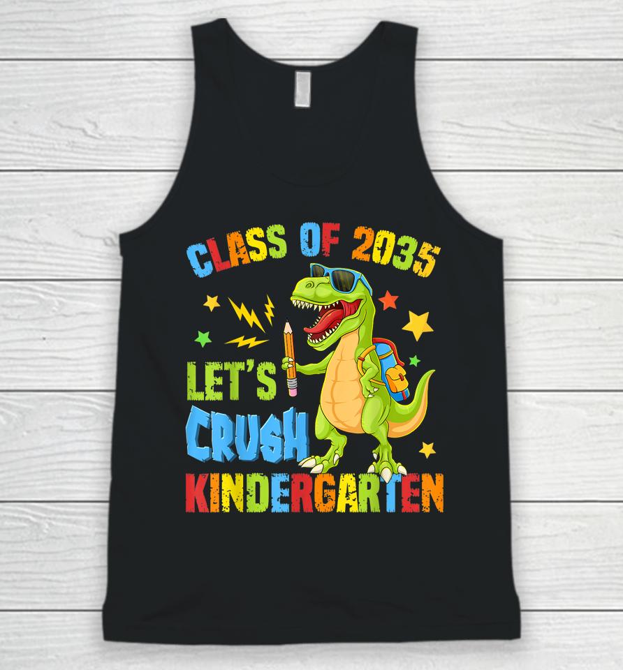 Class Of 2035 Let's Crush Kindergarten Back To School Boys Unisex Tank Top
