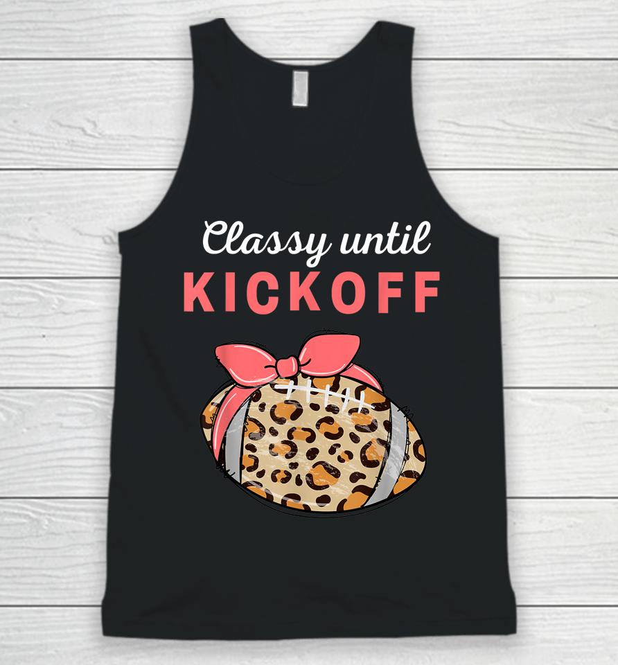 Classy Until Kickoff College Football Southern Fall Tailgate Unisex Tank Top
