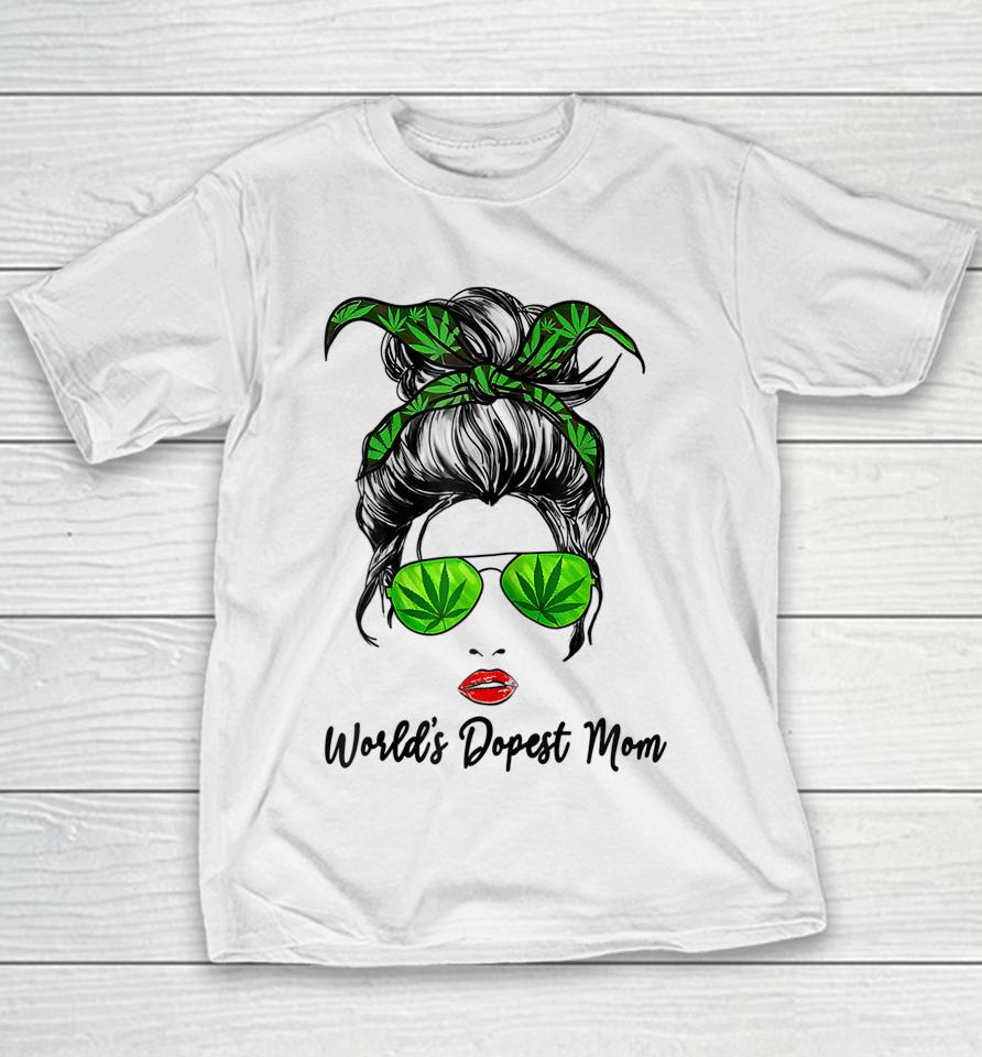 Classy World's Dopest Mom Messy Bun Weed Leaf Mothers Day Youth T-Shirt