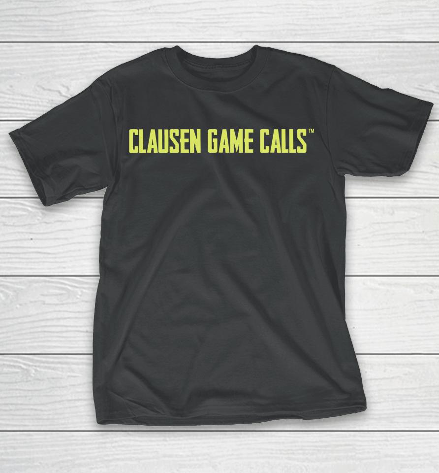 Clausen Game Calls 2022 T-Shirt