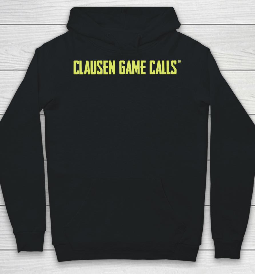 Clausen Game Calls Hoodie