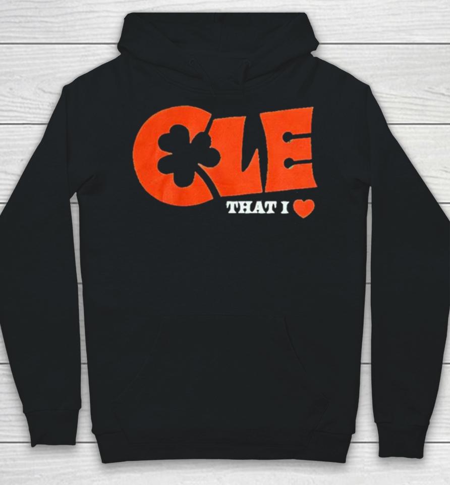 Cle That I Love Shamrock Cleveland Guardians Hoodie
