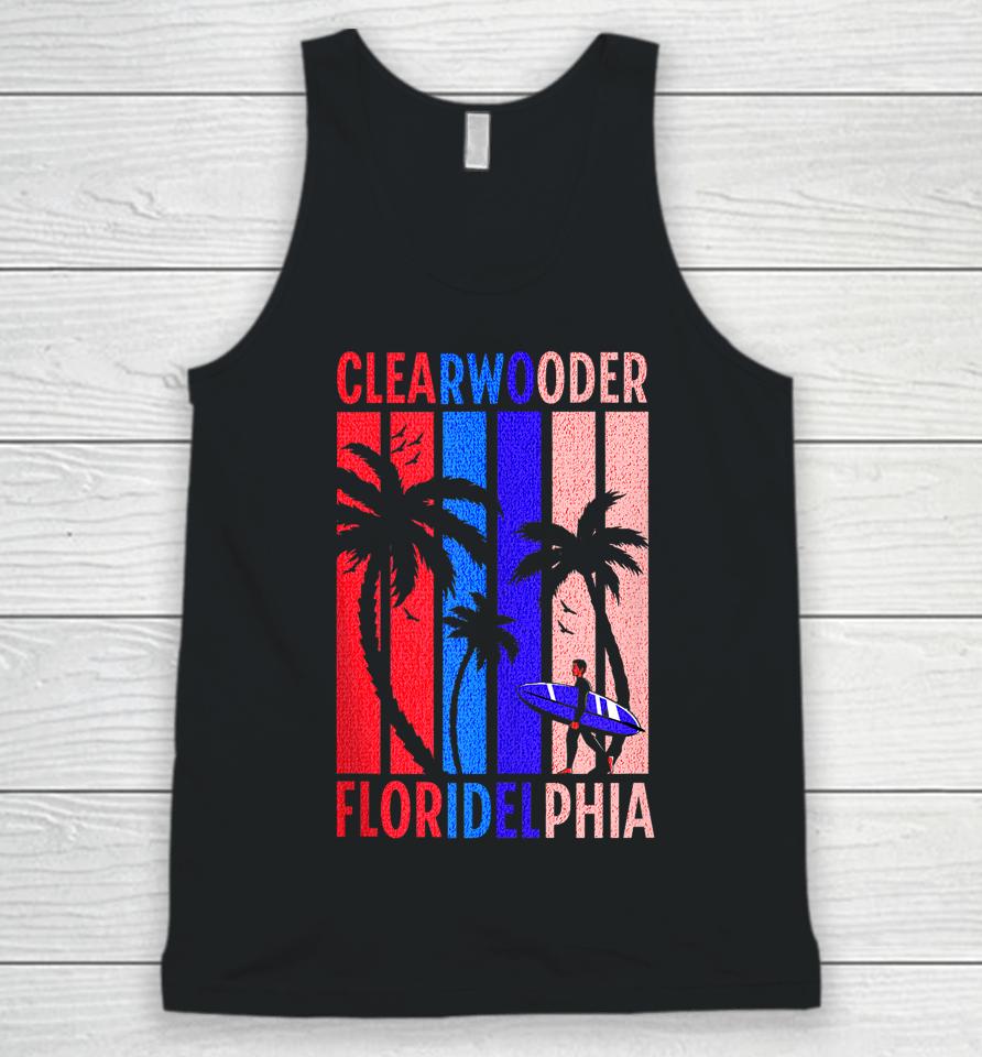 Clearwooder Funny Philadelphia Slang Clearwater Fl Philly Unisex Tank Top