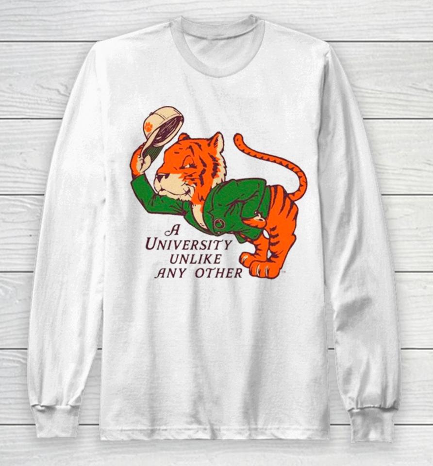 Clemson Tigers A University Unlike Any Other Long Sleeve T-Shirt