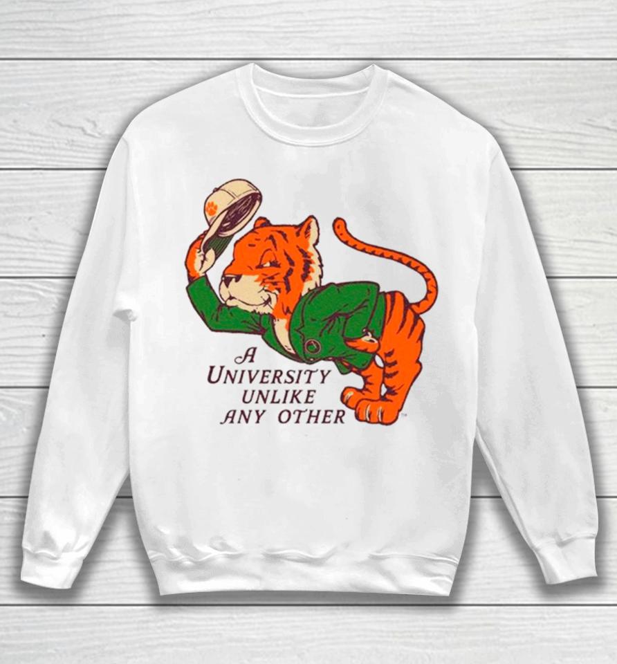 Clemson Tigers A University Unlike Any Other Sweatshirt