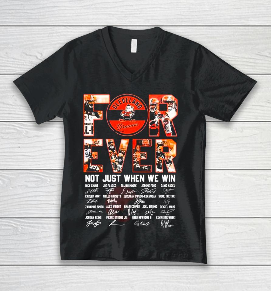 Cleveland Browns Forever Not Just When We Win All Players Signatures 2024 Unisex V-Neck T-Shirt