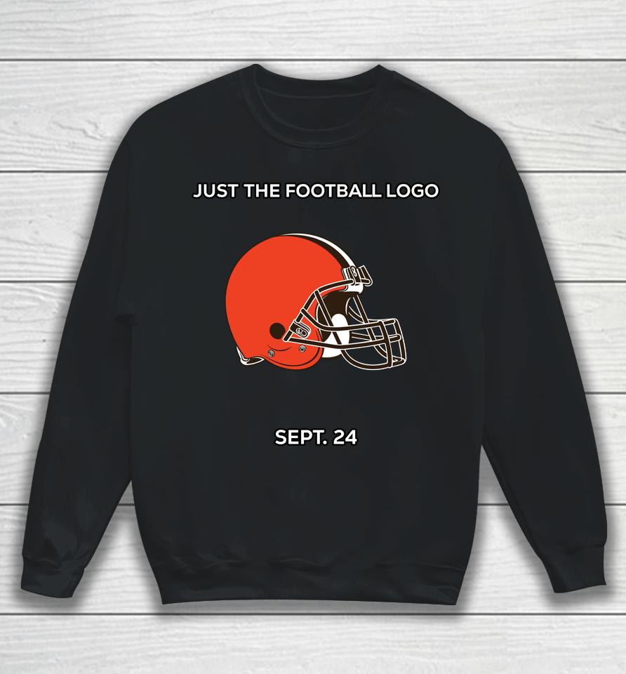 Cleveland Browns Just The Football Logo Sept 24 Sweatshirt