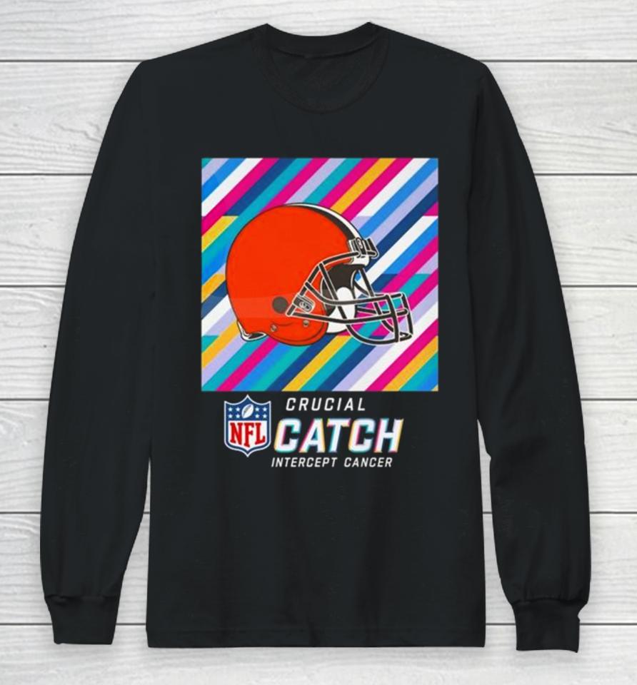 Cleveland Browns Nfl Crucial Catch Intercept Cancer Long Sleeve T-Shirt