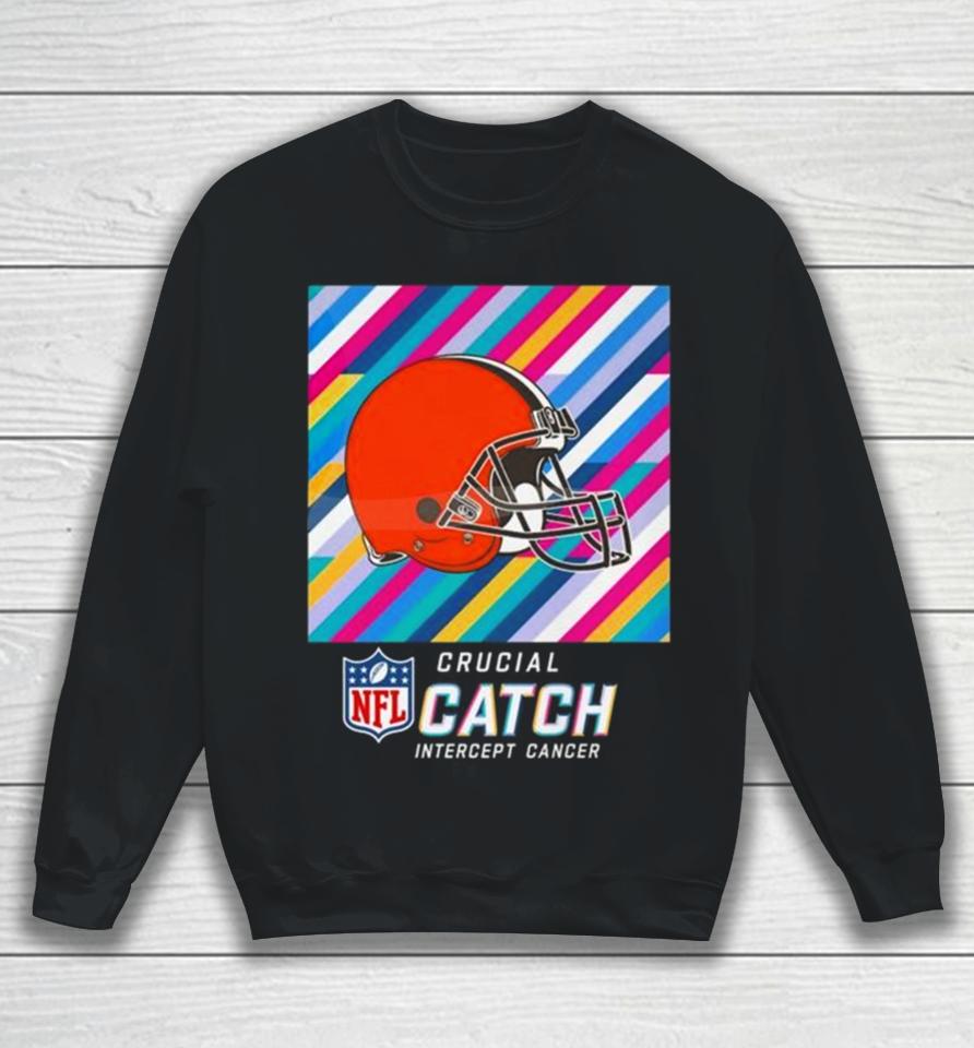 Cleveland Browns Nfl Crucial Catch Intercept Cancer Sweatshirt
