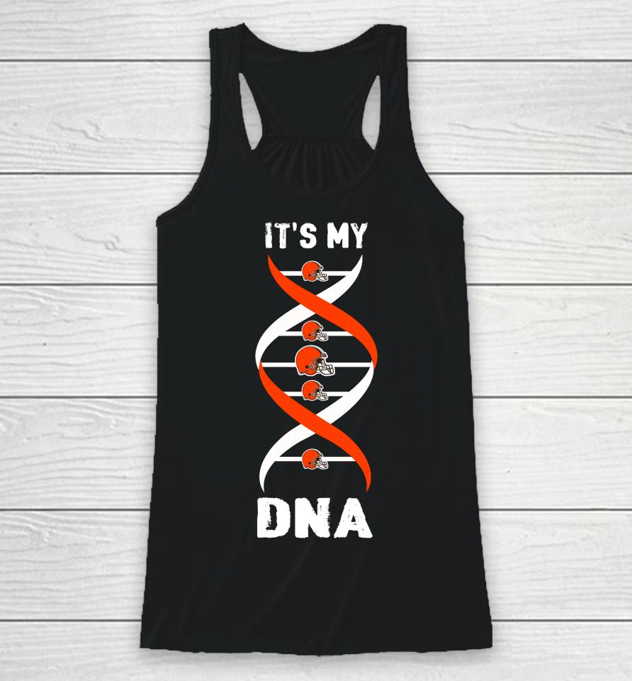 Cleveland Browns Nfl Football It's My Dna Sports Racerback Tank