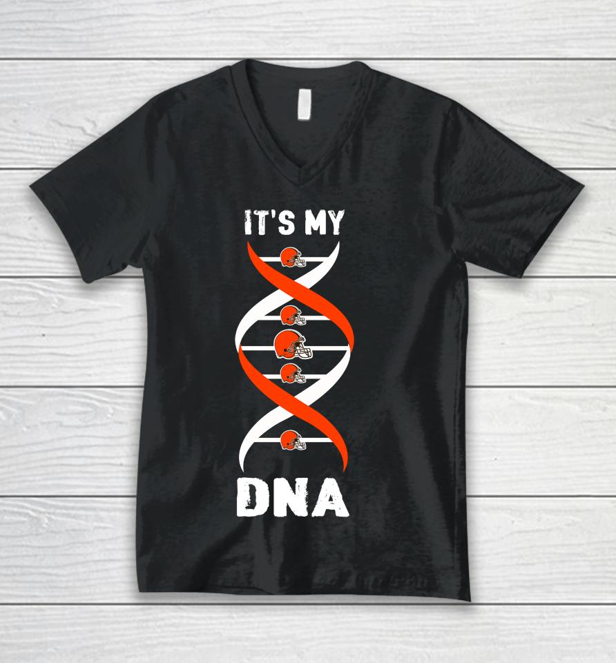 Cleveland Browns Nfl Football It's My Dna Sports Unisex V-Neck T-Shirt