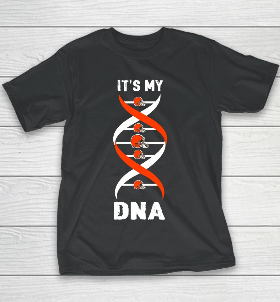 Cleveland Browns Nfl Football It's My Dna Sports Youth T-Shirt