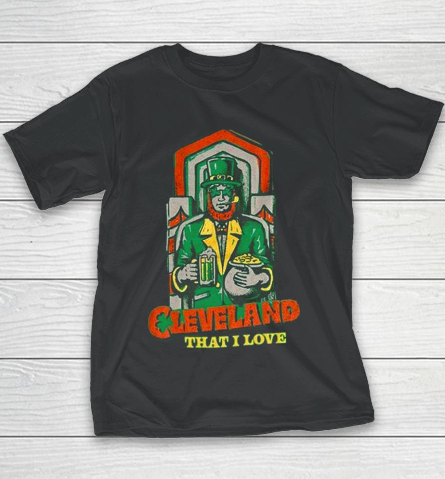 Cleveland That I Love Luck Of The Irish Guardian Youth T-Shirt