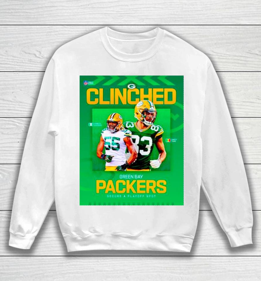 Cliched Green Bay Packer Secure A Playoff Spot Nfl 2024 Sweatshirt
