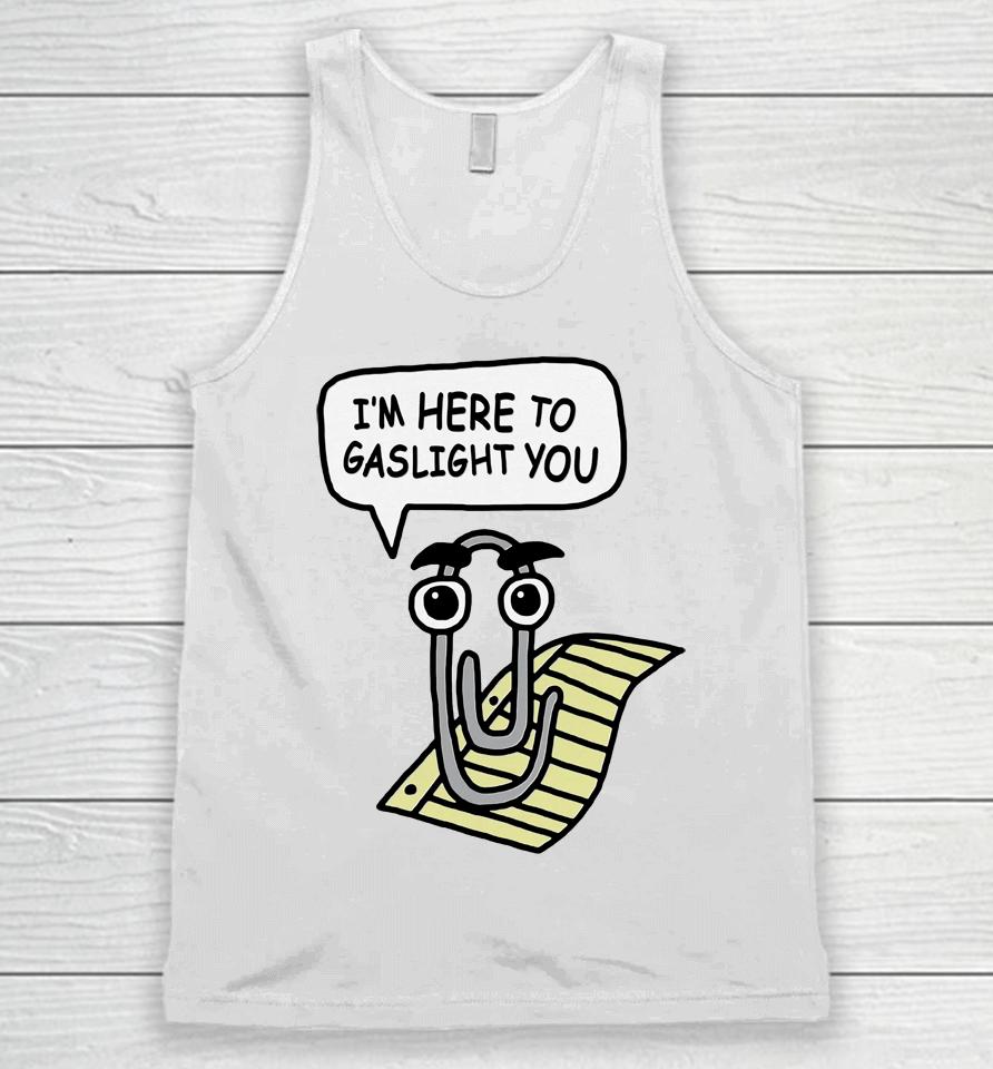 Clippy Is Here To Gaslight You Unisex Tank Top
