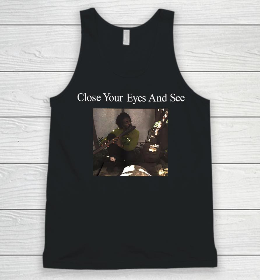 Close Your Eyes And See Unisex Tank Top