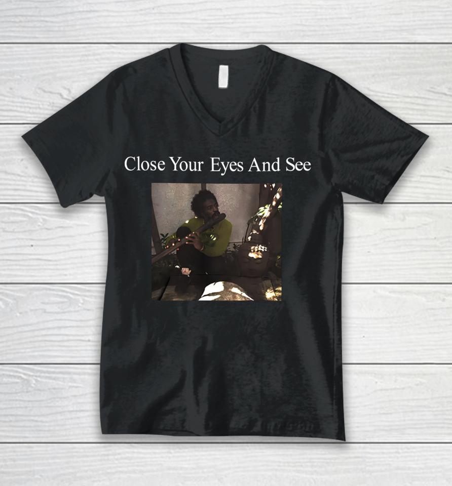 Close Your Eyes And See Unisex V-Neck T-Shirt