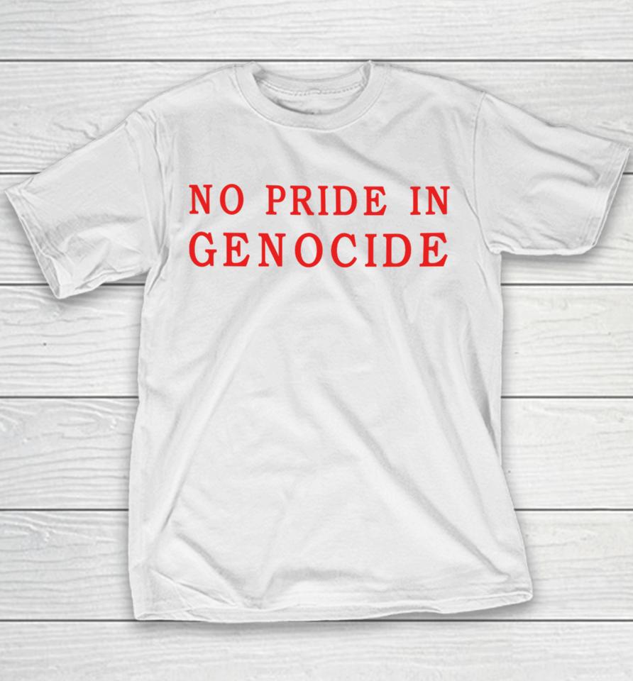 Clothingthegaps No Pride In Genocide Youth T-Shirt