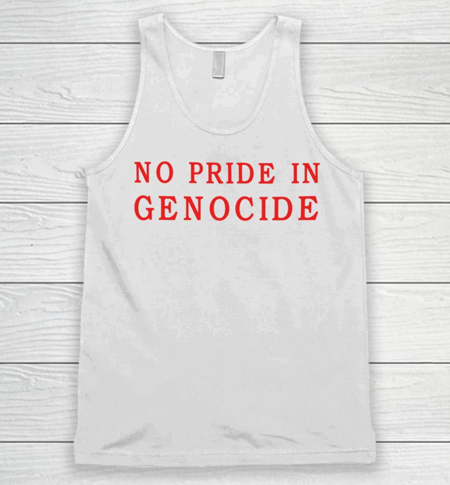 Clothingthegaps Shop No Pride In Genocide Unisex Tank Top