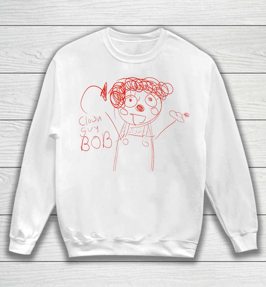 Clown Guy Bob Sweatshirt