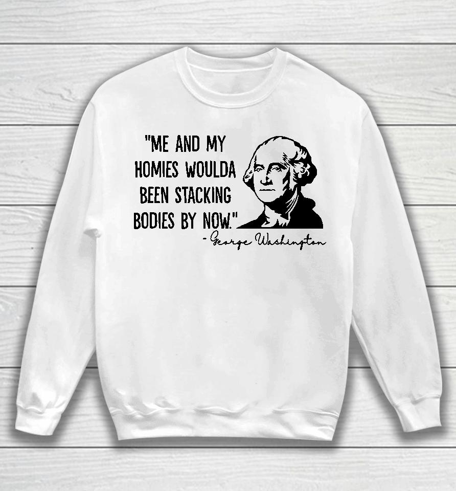 Clown World George Washington &Amp; His Homies Sweatshirt