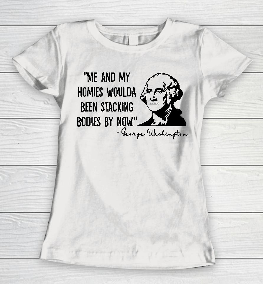 Clown World George Washington &Amp; His Homies Women T-Shirt