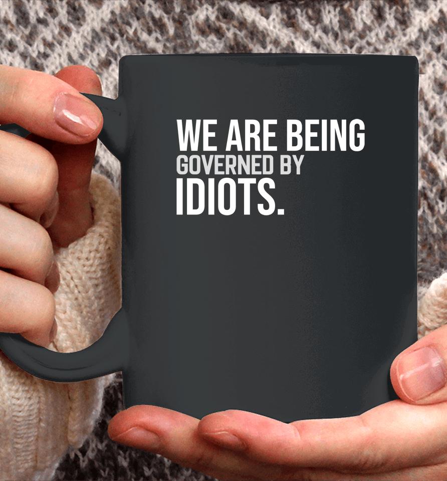Clown World We Are Being Governed By Idiots Coffee Mug