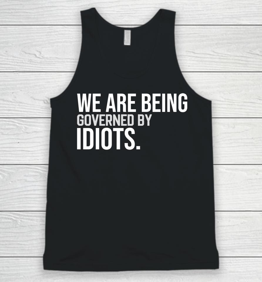 Clown World We Are Being Governed By Idiots Unisex Tank Top