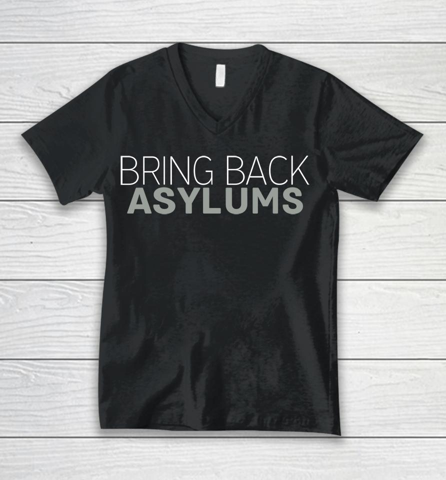 Clownworld Store Bring Back Asylums Unisex V-Neck T-Shirt