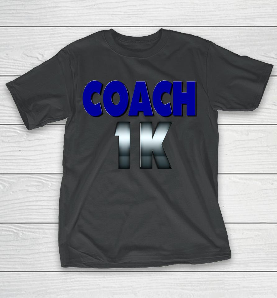 Coach K 1000 T-Shirt