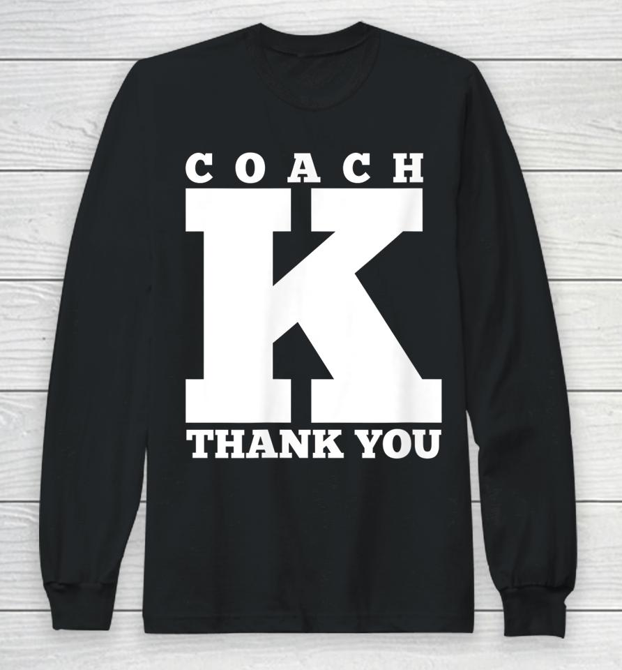 Coach K Retirement Long Sleeve T-Shirt