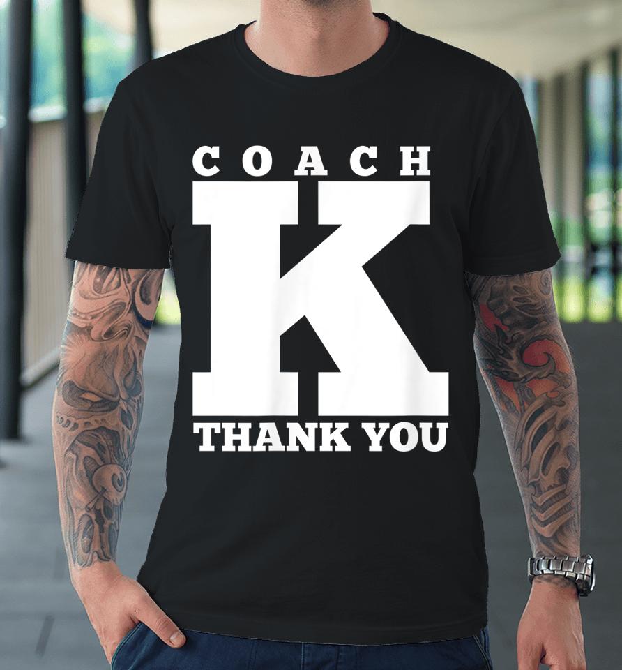 Coach K Retirement Premium T-Shirt