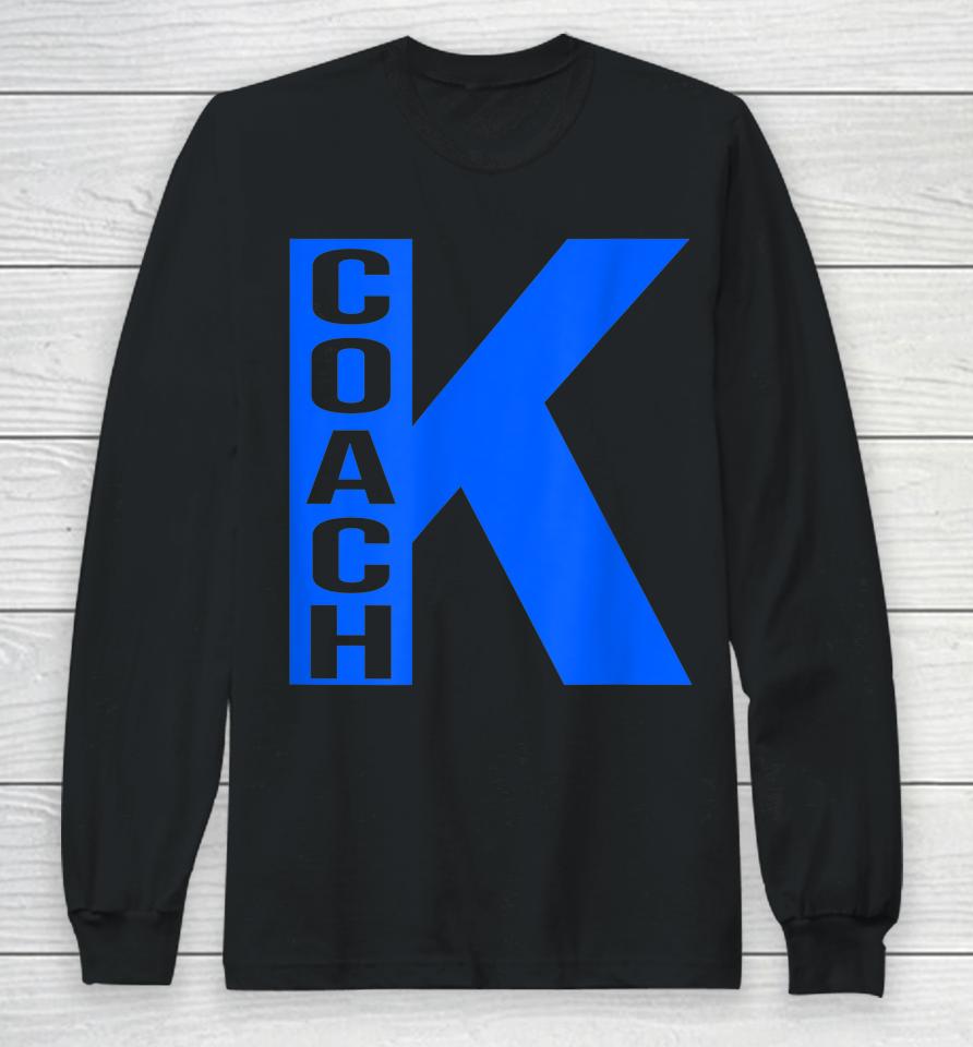 Coach K Long Sleeve T-Shirt