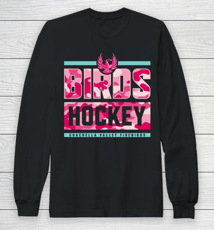Coachella Valley Firebirds Pink In The Rink Long Sleeve T-Shirt