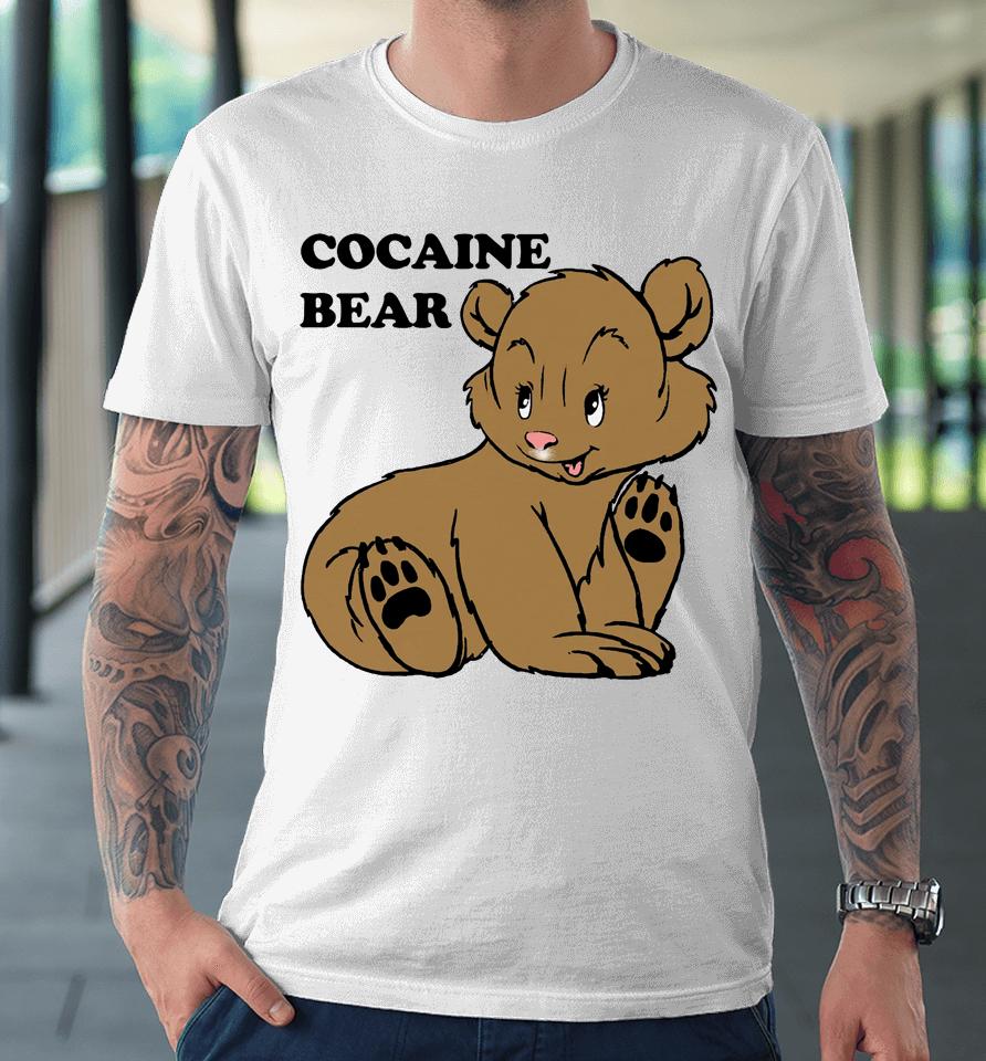 Cocaine Bear 2 Premium T-Shirt