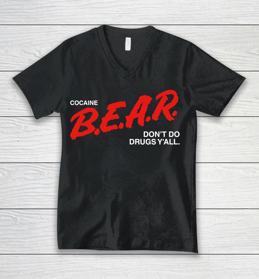 Cocaine Bear Don't Do Drugs Y'all Unisex V-Neck T-Shirt