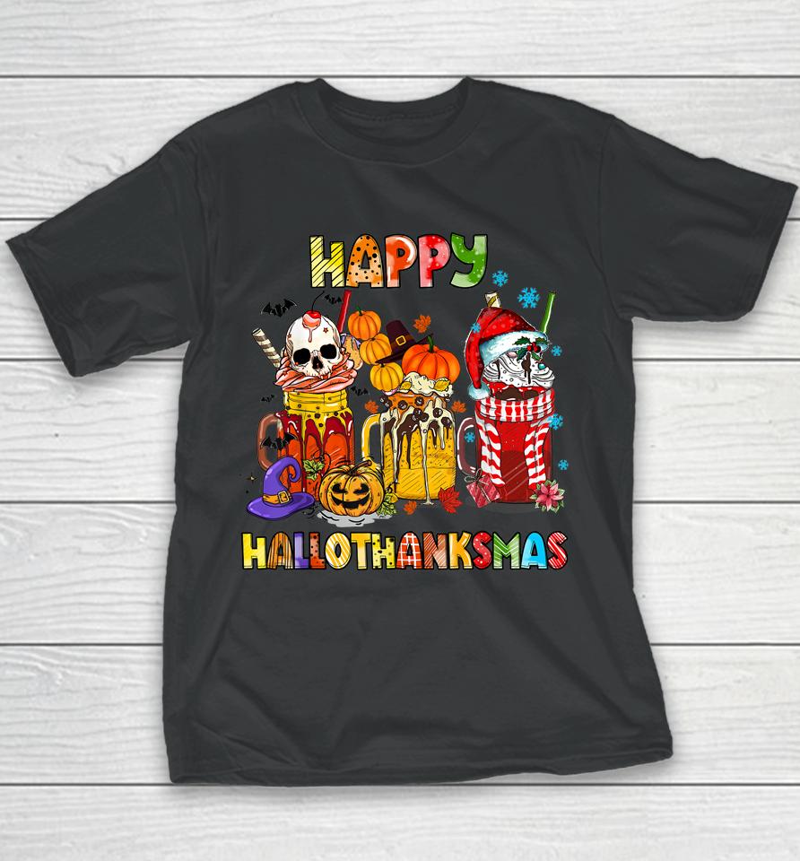 Coffee Halloween Thanksgiving Christmas Happy Hallothanksmas Youth T-Shirt