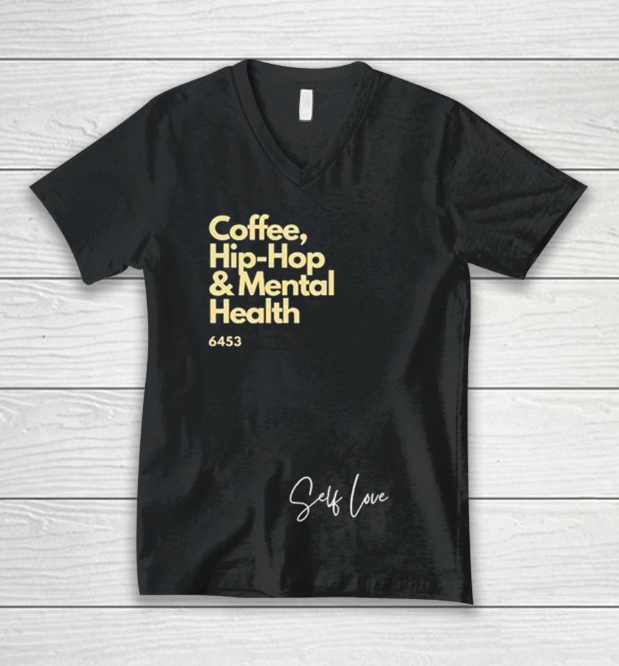 Coffee Hip Hop And Mental Health Unisex V-Neck T-Shirt