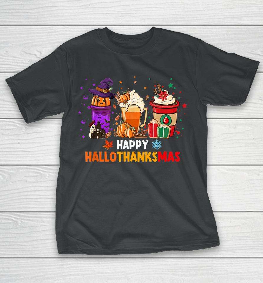 Coffee Pumpkin Spice Latte Happy Hallothanksmas T-Shirt