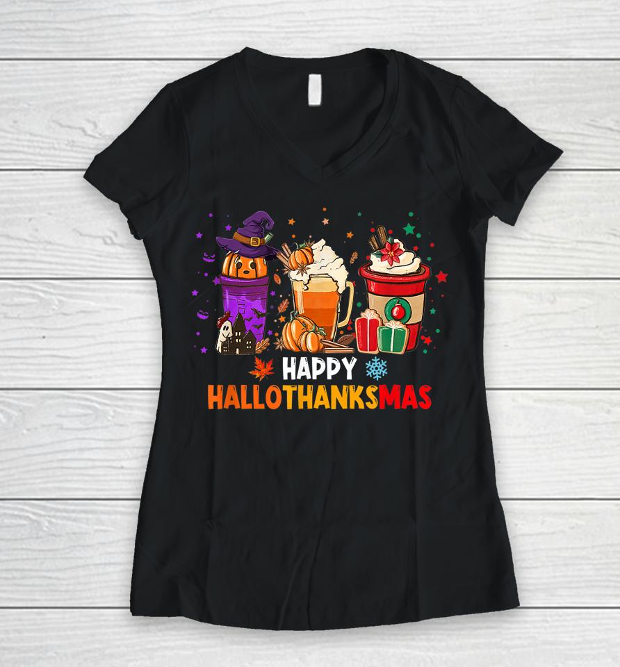 Coffee Pumpkin Spice Latte Happy Hallothanksmas Women V-Neck T-Shirt